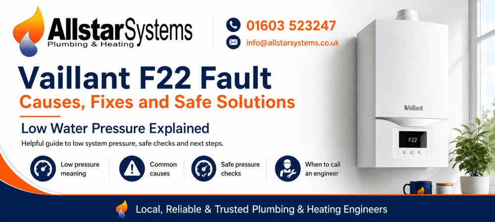 Vaillant F22 low water pressure guide from Allstar Systems Plumbing and Heating